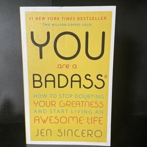 You Are a Bada*s® : How to Stop Doubting Your Greatness and Start Living an...